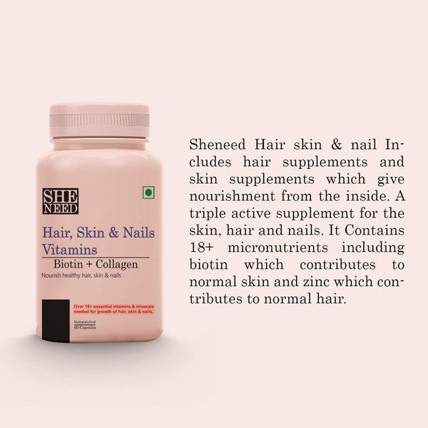 BUY SheNeed Hair, Skin & Nails Vitamins With Biotin, Collagen & Keratin-60 capsules AND GET FREE  SheNeed Hair, Skin & Nails Vitamins With Biotin, Collagen & Keratin-60 capsules